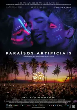 Искусственный рай / Paraísos Artificiais (2012) фильм скачать через торрент в хорошем качестве