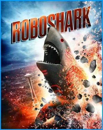 Акула-робот / Roboshark (2015) фильм скачать через торрент в хорошем качестве