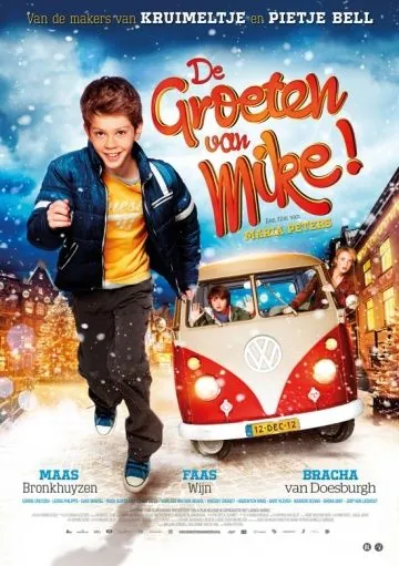 Привет от Майка! / De Groeten van Mike! (2012) фильм скачать через торрент в хорошем качестве