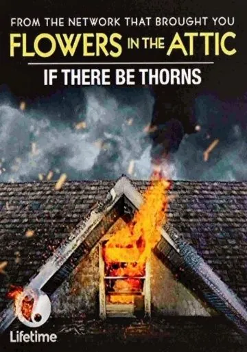 Сквозь тернии / If There Be Thorns (2015) фильм скачать через торрент в хорошем качестве