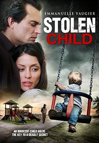 Похищенный ребёнок / Stolen Child (2012) фильм скачать через торрент в хорошем качестве