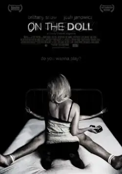 На кукле / On the Doll (2007) фильм скачать через торрент в хорошем качестве