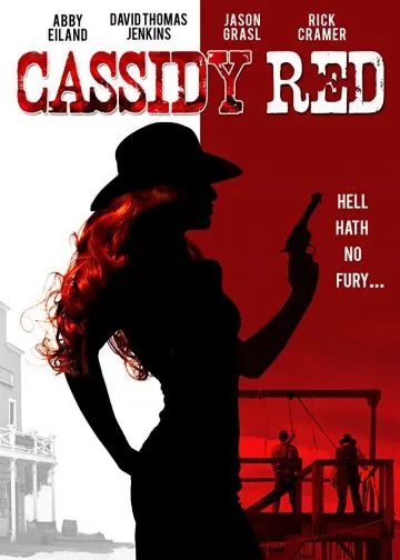Огненная Кэссиди / Cassidy Red (2017) фильм скачать через торрент в хорошем качестве