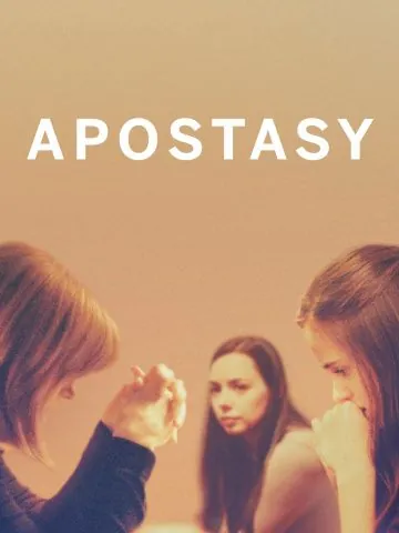 Отступничество / Apostasy (2017) фильм скачать через торрент в хорошем качестве