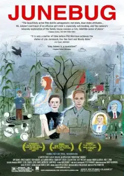 Июньский жук / Junebug (2005) фильм скачать через торрент в хорошем качестве