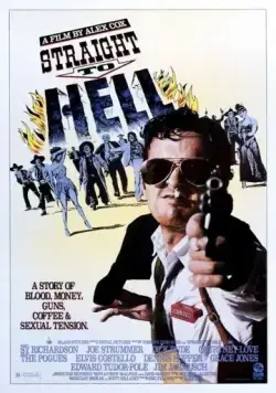 Прямо в ад / Straight to Hell (1987) фильм скачать через торрент в хорошем качестве