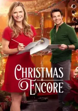 Рождество на бис / Christmas Encore (2017) фильм скачать через торрент в хорошем качестве