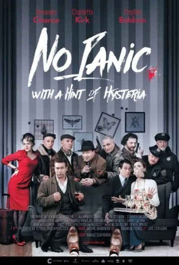 Без паники, с намеком на истерику / No Panic, With a Hint of Hysteria (2016) фильм скачать через торрент в хорошем качестве