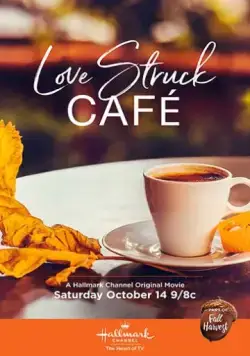 Кафе первой любви / Love Struck Café (2017) фильм скачать через торрент в хорошем качестве