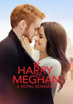 Гарри и Меган: История королевской любви / Harry & Meghan: A Royal Romance (2018) фильм скачать через торрент в хорошем качестве