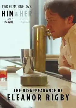 Исчезновение Элеанор Ригби: Он / The Disappearance of Eleanor Rigby: Him (2013) фильм скачать через торрент в хорошем качестве