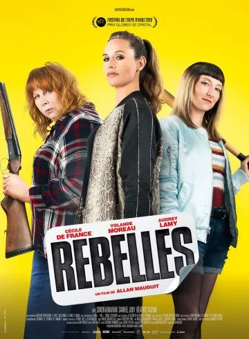 Бунтарки / Rebelles (2019) фильм скачать через торрент в хорошем качестве