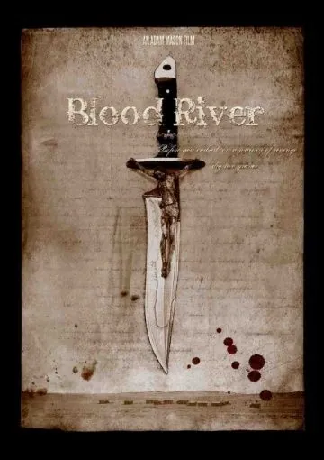 Кровавая река / Blood River (2009) фильм скачать через торрент в хорошем качестве