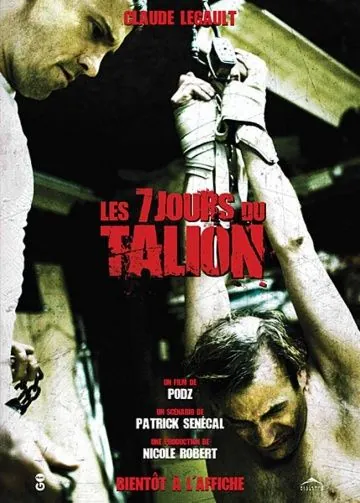 7 дней / Les 7 jours du talion (2010) фильм скачать через торрент в хорошем качестве