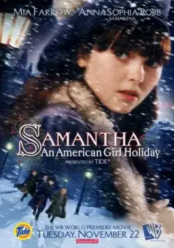 Саманта: Каникулы американской девочки / American Girls: Samantha (2004) фильм скачать через торрент в хорошем качестве
