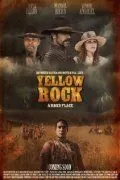 Золотая лихорадка / Yellow Rock (2011) фильм скачать через торрент в хорошем качестве