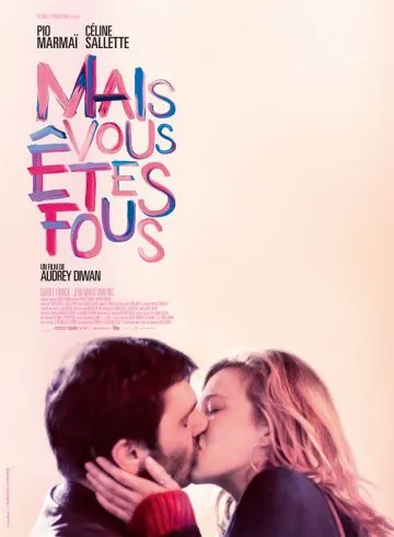 Mais vous êtes fous (2019) фильм скачать через торрент в хорошем качестве