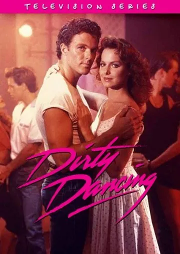 Грязные танцы / Dirty Dancing (1988) сериал скачать через торрент в хорошем качестве