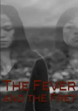 Соловей / The Fever and the Fret (2018) фильм скачать через торрент в хорошем качестве
