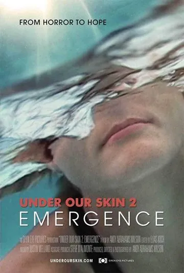 Под нашей кожей 2: Выход / Under Our Skin 2: Emergence (2014) фильм скачать через торрент в хорошем качестве