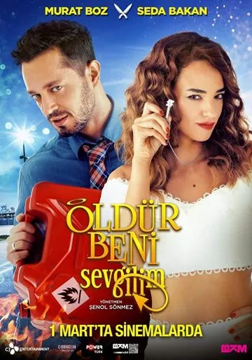 Убей меня, любимый / Öldür Beni Sevgilim (2019) фильм скачать через торрент в хорошем качестве