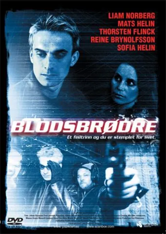 Братья по крови / Blodsbröder (2005) фильм скачать через торрент в хорошем качестве
