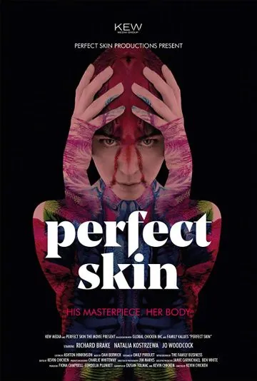 Идеальная кожа / Perfect Skin (2018) фильм скачать через торрент в хорошем качестве