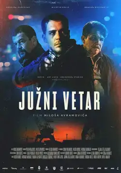 Южный ветер / Juzni vetar (2018) фильм скачать через торрент в хорошем качестве