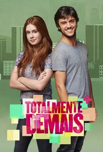 Совершенно бесподобная / Totalmente Demais (2015) сериал скачать через торрент в хорошем качестве