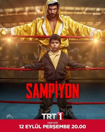 Чемпион / Sampiyon (2019) сериал скачать через торрент в хорошем качестве