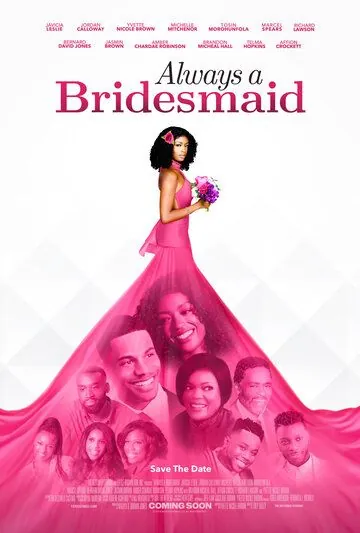 Вечная подружка невесты / Always a Bridesmaid (2019) фильм скачать через торрент в хорошем качестве