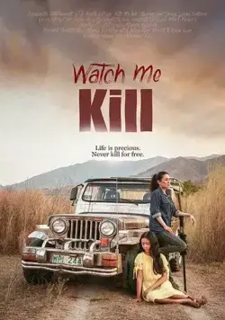 Смотри, как я убиваю / Watch Me Kill (2019) фильм скачать через торрент в хорошем качестве
