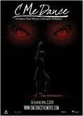 Смотри, как я танцую / C Me Dance (2009) фильм скачать через торрент в хорошем качестве