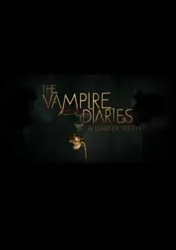Дневники вампира: Тёмная правда / The Vampire Diaries: A Darker Truth (2009) сериал скачать через торрент в хорошем качестве