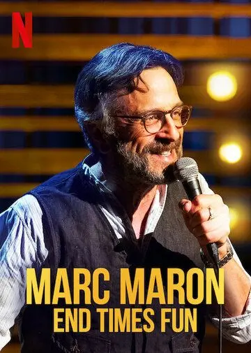 Марк Марон: Конец веселым временам / Marc Maron: End Times Fun (2020) фильм скачать через торрент в хорошем качестве