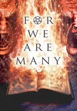Ибо нас много / For We Are Many (2019) фильм скачать через торрент в хорошем качестве