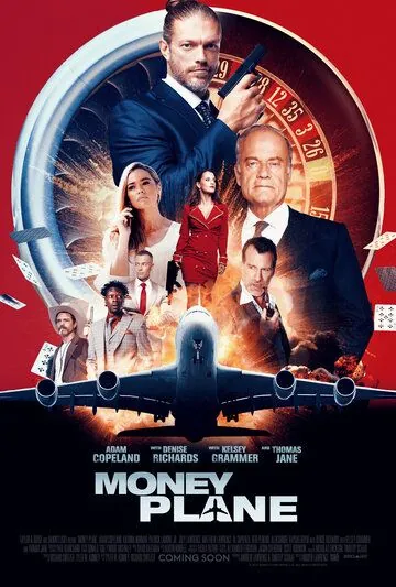 Денежный самолёт / Money Plane (2020) фильм скачать через торрент в хорошем качестве