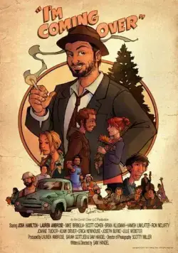 I'm Coming Over (2011) фильм скачать через торрент в хорошем качестве