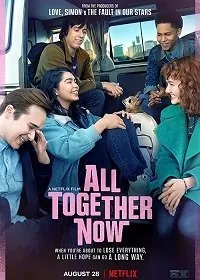 Теперь мы все вместе / All Together Now (2020) фильм скачать через торрент в хорошем качестве