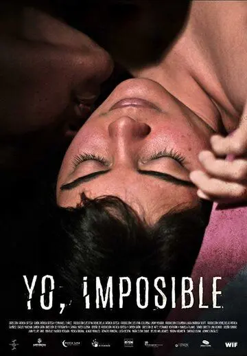 Я - исключение / Yo Imposible (2018) фильм скачать через торрент в хорошем качестве