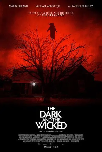Пустошь тьмы и зла / The Dark and the Wicked (2020) фильм скачать через торрент в хорошем качестве