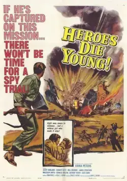 Герои умирают молодыми / Heroes Die Young (1960) фильм скачать через торрент в хорошем качестве