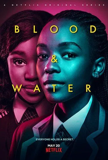 Кровь и вода / Blood & Water (2020) сериал скачать через торрент в хорошем качестве