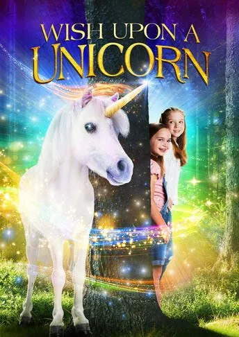 Желание на единорога / Wish Upon a Unicorn (2020) фильм скачать через торрент в хорошем качестве