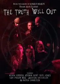 Правда выйдет наружу / The Truth Will Out (2020) фильм скачать через торрент в хорошем качестве