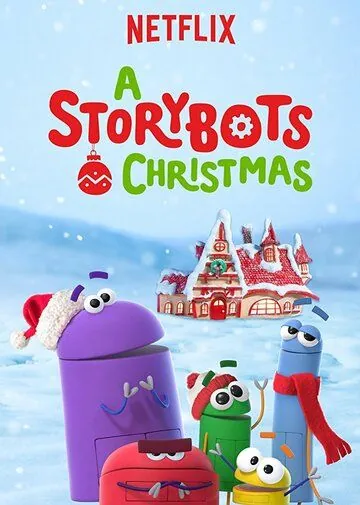 Рождество Сториботов / A StoryBots Christmas (2017) фильм скачать через торрент в хорошем качестве