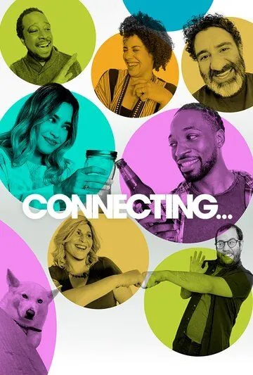 На связи / Connecting... (2020) сериал скачать через торрент в хорошем качестве