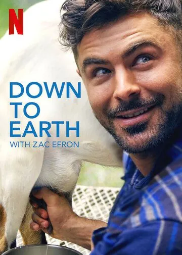 Вокруг света с Заком Эфроном / Down to Earth with Zac Efron (2020) сериал скачать через торрент в хорошем качестве
