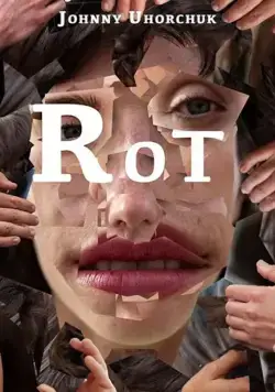 Гниль / Rot (2019) фильм скачать через торрент в хорошем качестве