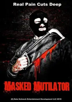 Скачать Расчленитель в маске / Masked Mutilator (2019) фильм через торрент на русском